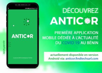 Santé / Innovation au Bénin : Anticor, première application qui vous permet de savoir si vous souffrez du coronavirus. (À télécharger sur anticor.findtechsarl.com)