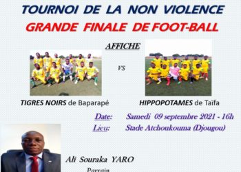 Djougou/ Tournoi de la non violence : Tigres Noirs# Hippopotames, affiche de la grande finale ce samedi ( Ali Souraka Yaro parrain).