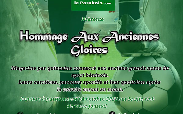 Sport : Votre journal Le Parakois lance sa nouvelle rubrique “Hommage aux anciennes gloires”.
