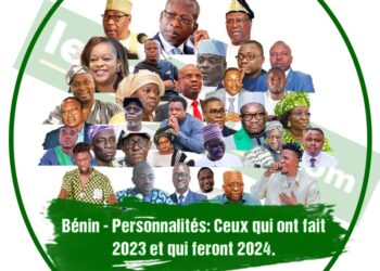 BENIN – PERSONNALITÉS: Ceux qui ont fait 2023 et qui feront 2024.