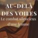 Littérature engagée : Sarah Tamou-Tabé lève le voile sur les silences intimes dans Au-delà des voiles