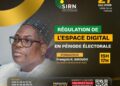 SIRN 2 : la HAAC invite à un usage éthique du digital en période de vote