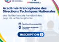 Handball francophone : Sidikou Karimou lance une Académie dédiée aux directions techniques